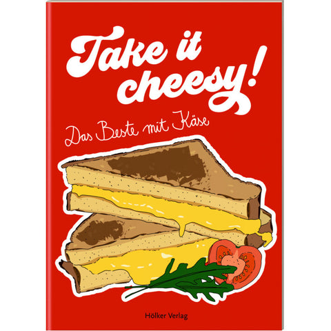 Der kleine Küchenfreund: Take it cheesy!