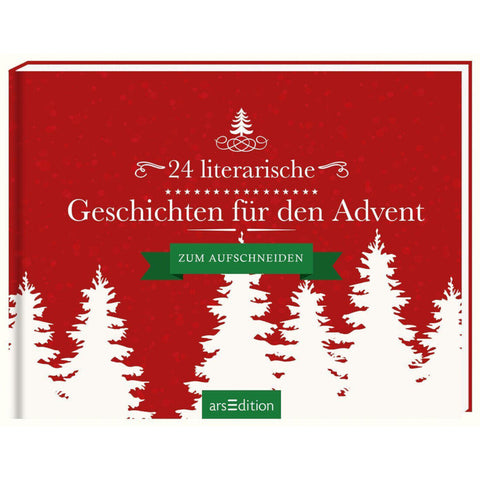Adventskalenderbuch - 24 literarische Geschichten für den Advent