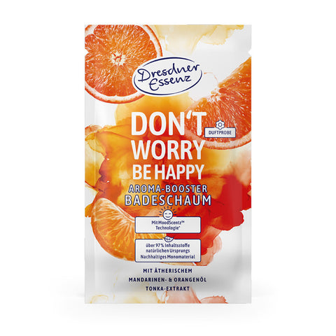 Aroma-Booster Badeschaum Dont worry be happy